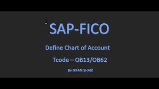 How to Define Char of Accounts in SAP