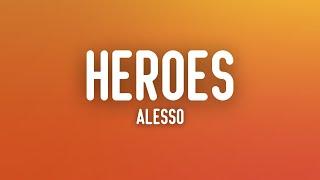 Alesso Tove Lo - Heroes Lyrics
