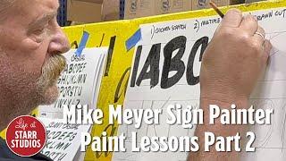 Love Letters by Mike Meyer Sign Painter Lessons Part 2