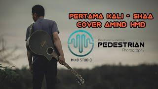 SHAA - PERTAMA KALI COVER AMIND HMD