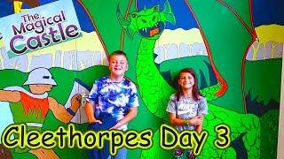 Magical Castle Cleethorpes Haven Holiday 2018 Day 3   Toys Fun Fam