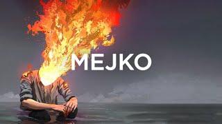 MEJKO - burning paradise