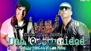 Una Oportunidad-Daddy Yankee ft Luis Fonsi