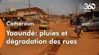 Cameroun les rues de Yaoundé se dégradent le maire promet d’y remédier