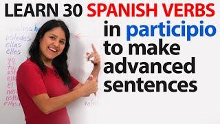 Spanish How to make sentences with advanced tenses using participio