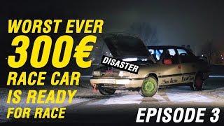 WORST EVER 300€ RACE CAR IS READY FOR RACE EP.3 English Subtitles