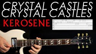 Crystal Castles Kerosene Guitar Tab Lesson  Tabs Cover