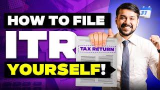 How to File Income Tax Returns Easily?  ITR Filing for FY 2024-25  Harsh Goela