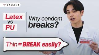 Myth of Condoms Thin = BREAK Easily? Sagami says...