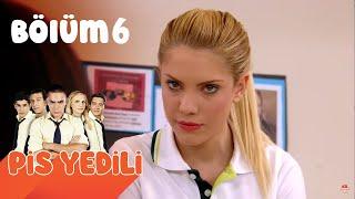 Pis Yedili 6. Bölüm  FULL HD YENİ