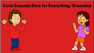 Coris Grounds Dora for EverythingGrounded