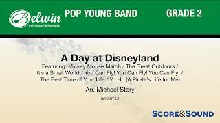 A Day at Disneyland arr. Michael Story – Score & Sound