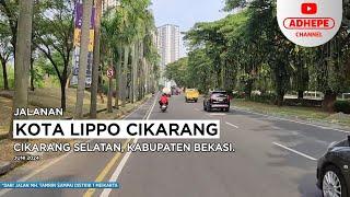 SUASANA KOTA LIPPO CIKARANG - 2024