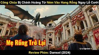 Công Chúa Bị Chính Hoàng Tử Ném Vào Hang Rồng Ngay Lễ Cưới  Review Phim Thiếu Nữ và Ác Long 2024