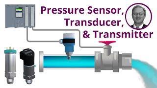 Pressure Sensor Transducer and Transmitter Explained  Application of Each