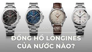 Đồng Hồ Longines Của Nước Nào Có Tốt Không Giá Bao Nhiêu?