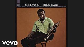 Miles Davis - Milestones Official Audio
