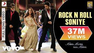 Rock N Roll Soniye Best Video - KANKAmitabh BachchanShah RukhRaniAbhishekPreity