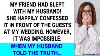 My Friend Confessed Sleeping w  My Husband at Our Wedding But a Shocking Truth Left Her Speech