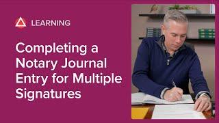 Completing a Notary Journal Entry for Multiple Signatures