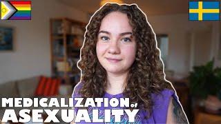 MEDICALIZATION of ASEXUALITY