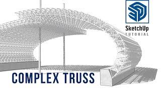 Truss in SketchUp_Complex Truss & Parametric Truss in SketchUp