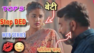 Indian StepFather Top 5 web Series सौतेले बाप ने अपनी बेटी को पे** 