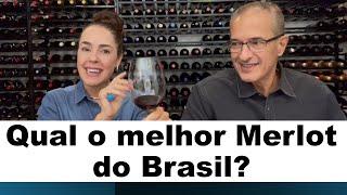 Merlot degustei às cegas 4 dos melhores do Brasil. Conheça estes vinhos. Veja os resultados.