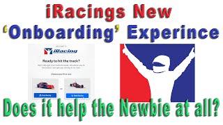 iRacings New Racer Onboarding Experience – Can it enhance the iRacing Experience for New Users