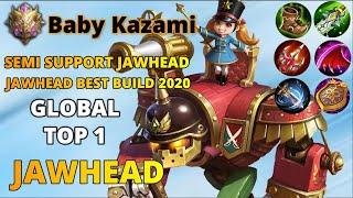 JAWHEAD BEST BUILD 2020  TOP 1 GLOBAL JAWHEAD BY Baby Kazami  MOBILE LEGENDS BANG BANG