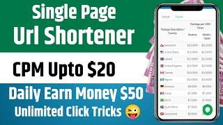 Earn $20 Single Page Url Shortener 2024  Url Shortener Earn Money $100 Dollar  Yt Tech Bablu 