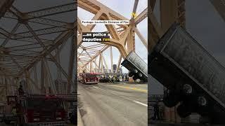 Truck driver flies over the edge of Louisville bridge  #shortvideo