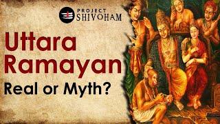 Uttara Ramayanam is Real or a Myth?  A research-based documentary film   Project SHIVOHAM