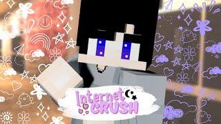 INTERNET CRUSH - “PAST RELATIONSHIPS…” Minecraft Roleplay Ep 13 MCTV