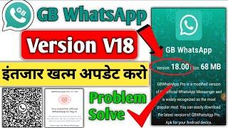 GB WhatsApp Update Kaise Kare V18 You Need To Official WhatsApp to log GB WhatsApp New versionV18