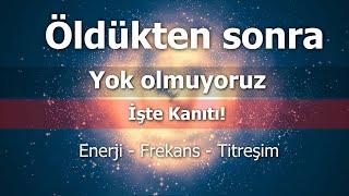 Düşünce Enerjiye dönüşür mü? Enerji frekans ve titreşim.