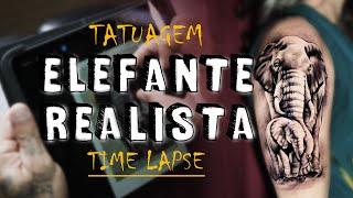 ELEFANTE REALISTA TATUAGEM EM TIME LAPSE