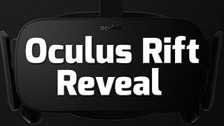 Oculus Rift Reveal and Announcement