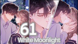 White Moonlight My First Crush Made A Move On Me Chapter 61