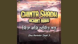 Chinta Shadh Achint Rahu