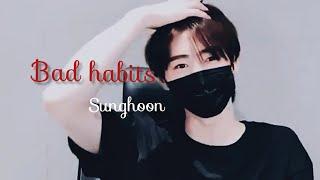 Bad habits - Sunghoon Enhypen  Sunghoon Fmv