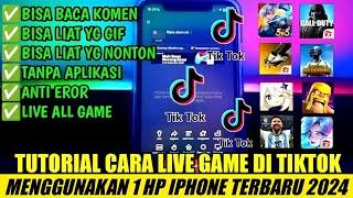 TUTORIAL CARA LIVE GAME DI TIKTOK MENGGUNAKAN 1 HP IPHONE TERBARU 2024