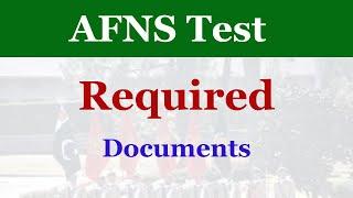 AFNS Test Required Documents 2024  Important Documents For AFNS Test