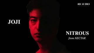 Joji - NITROUS 8D AUDIO 