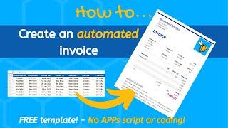 How to  Create an automated Invoice  Google Sheets  Excel