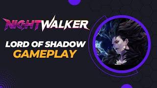 Night Walker 나이트워커 - Lord of Shadow Gameplay