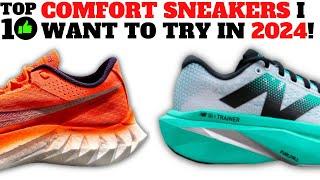 Top 10 COMFORTABLE SNEAKERS I Want To Try In 2024