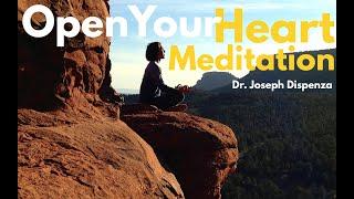 Open Your Heart Meditation Heal & Rewire Your Brain 37 Minutes - Dr Joe Dispenza FULL 37 Minutes