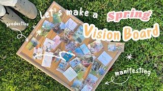 Welcoming SPRING  Lets make A VISION BOARD * making a spring bucketlist