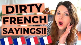 DIRTY FRENCH SAYINGS oh la la  Advanced French Expressions - Shocking Edition